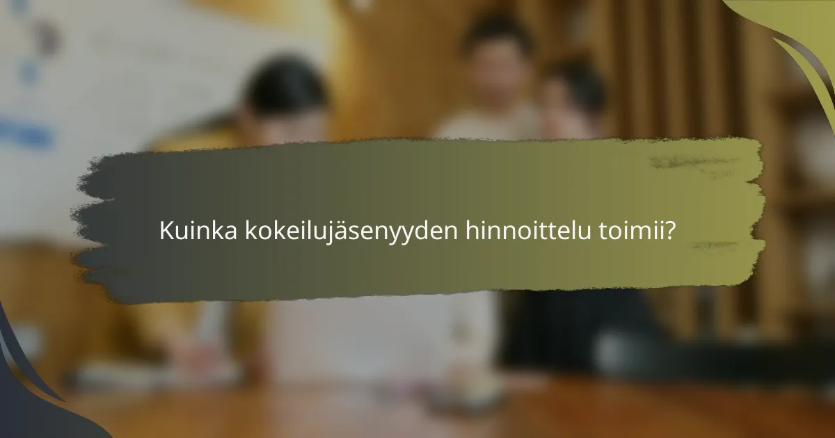 Kuinka kokeilujäsenyyden hinnoittelu toimii?