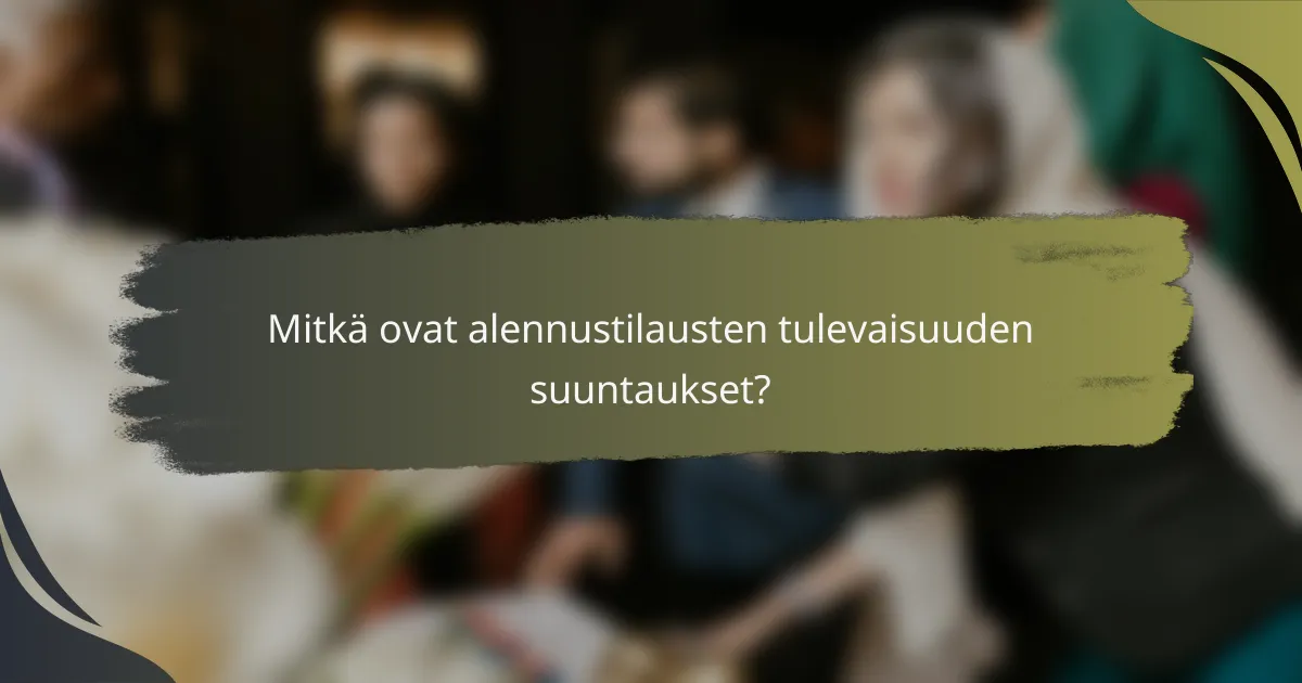 Mitkä ovat alennustilausten tulevaisuuden suuntaukset?